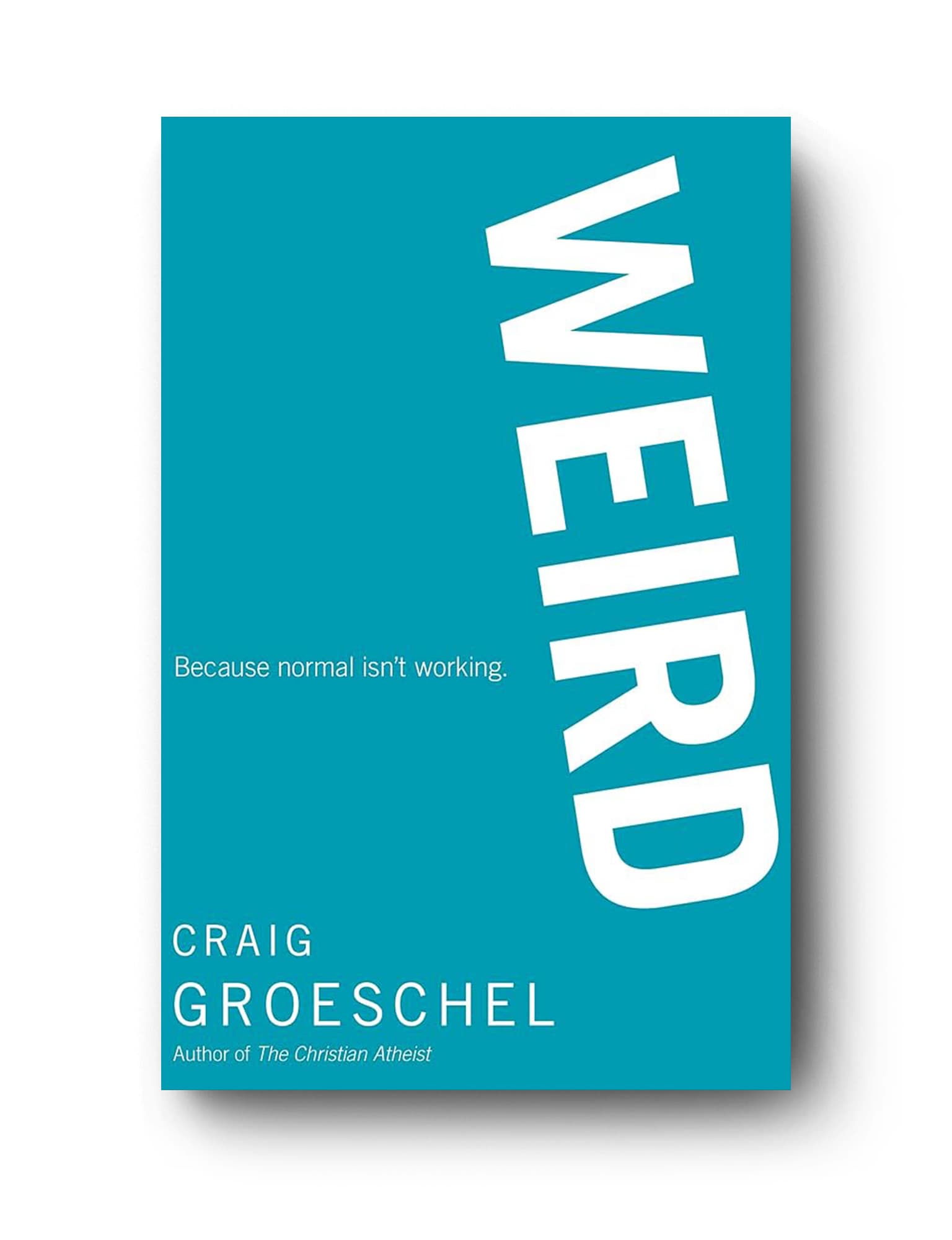 Weird — Craig Groeschel (book cover)