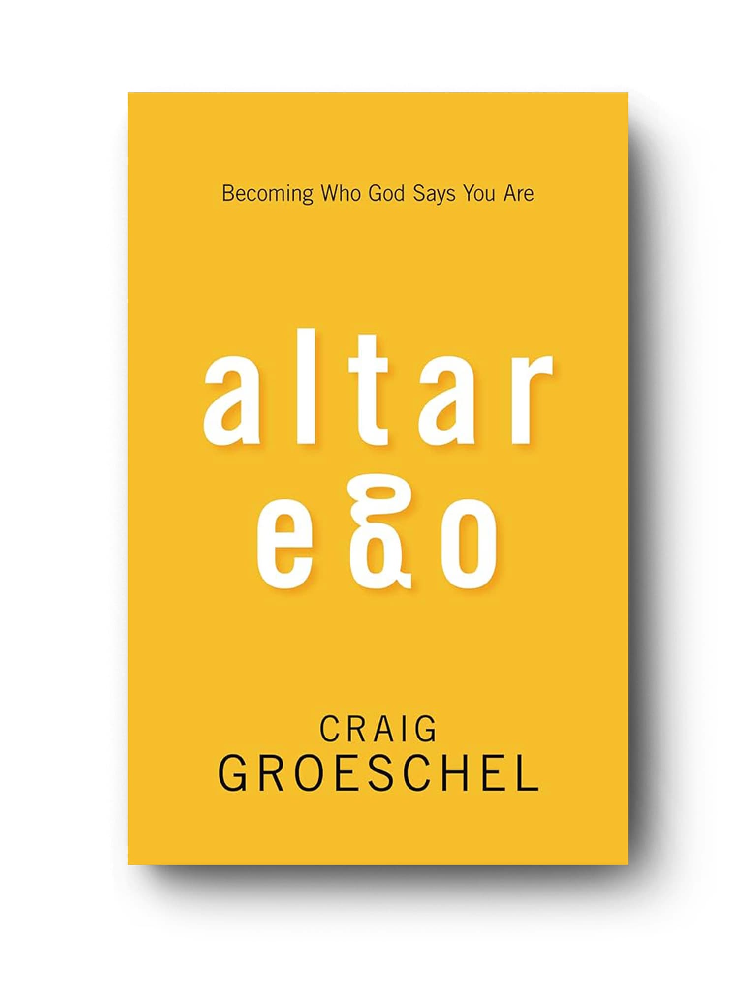 Altar Ego — Craig Groeschel (book cover)